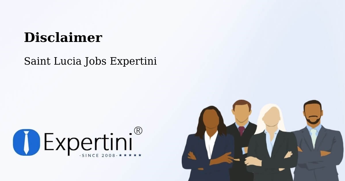 Disclaimer – Thamazo - Saint Lucia Jobs Expertini