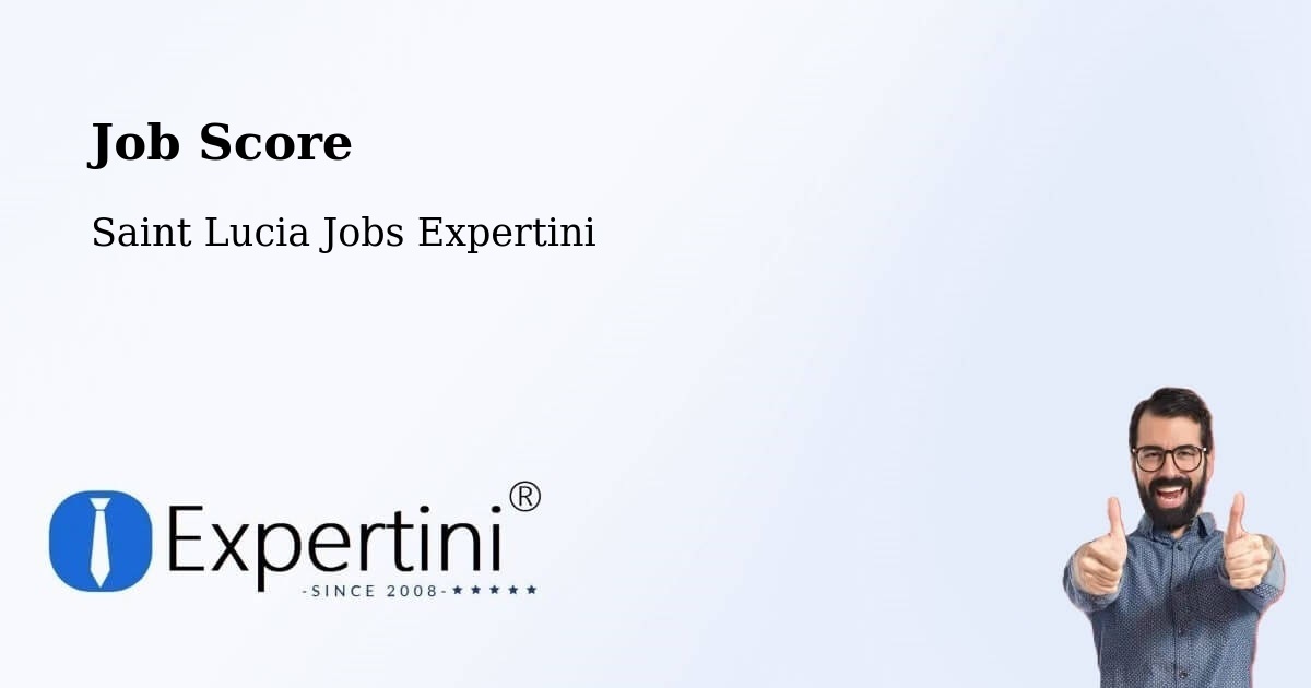 Job Score & Job Description Score Tool – Thamazo - Saint Lucia Jobs Expertini